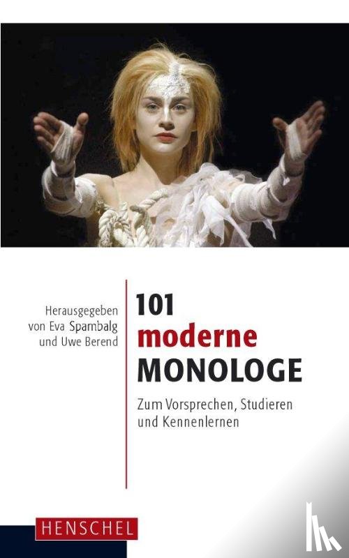  - 101 moderne Monologe