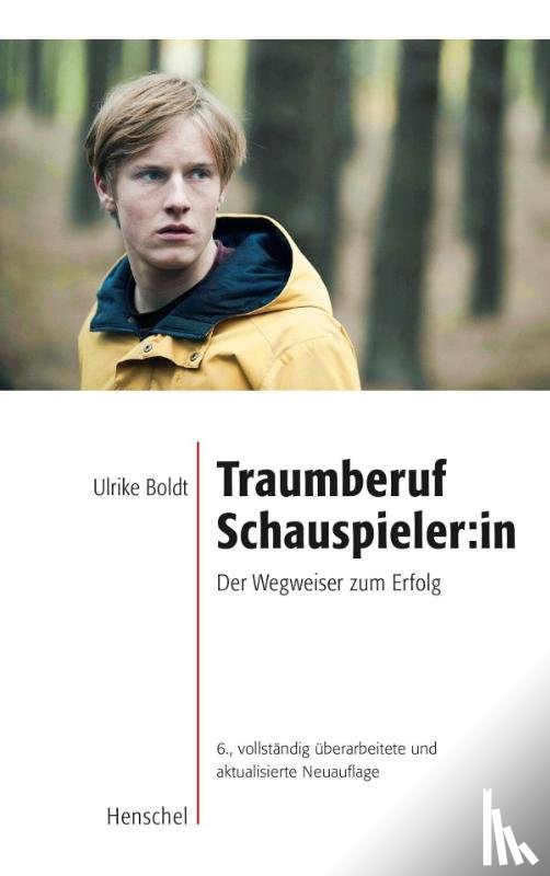 Boldt, Ulrike - Traumberuf Schauspieler