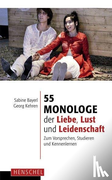  - 55 Monologe der Liebe, Lust und Leidenschaft