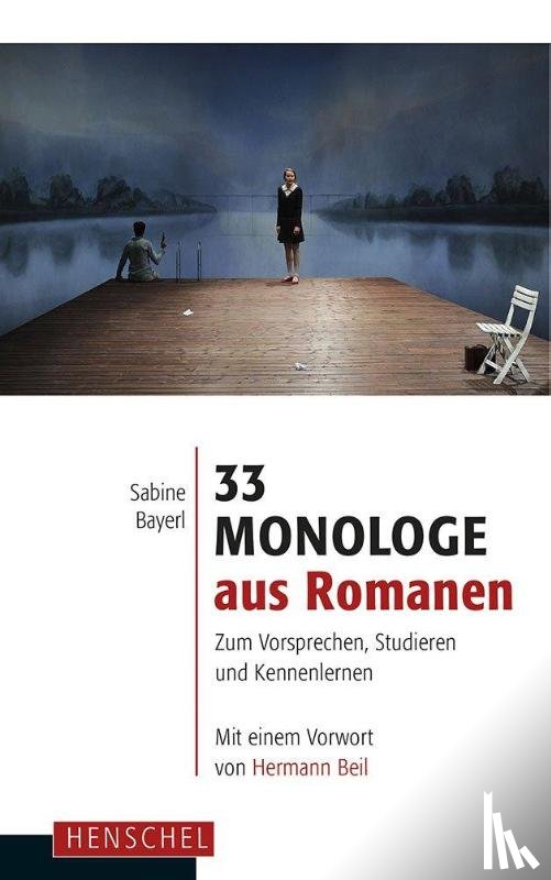 Bayerl, Sabine - 33 Monologe aus Romanen