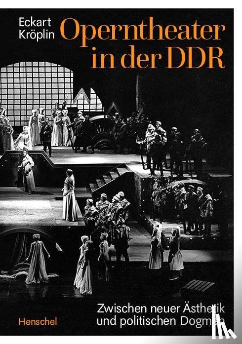 Kröplin, Eckart - Operntheater in der DDR