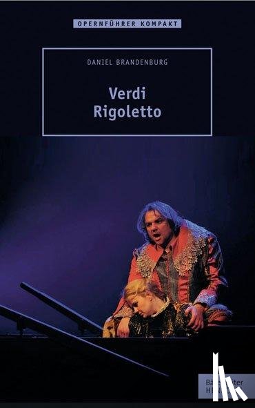 Brandenburg, Daniel - Verdi - Rigoletto