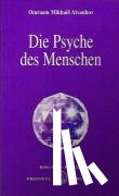 Aivanhov, Omraam Mikhael - Psyche des Menschen