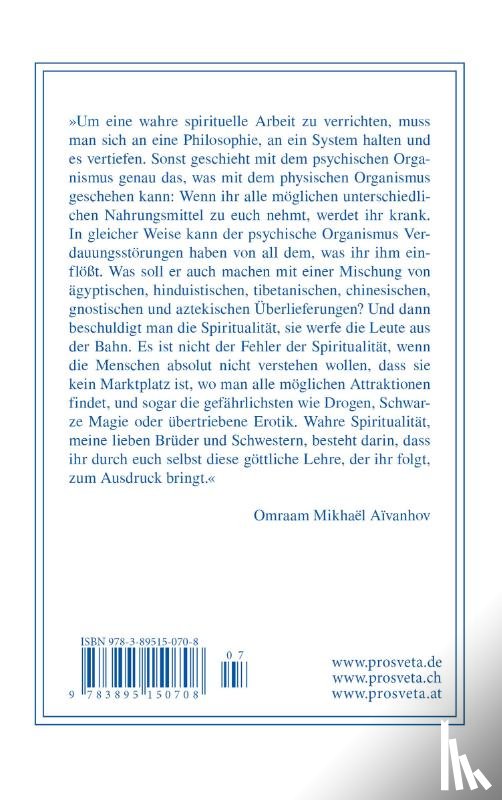 Aivanhov, Omraam Mikhael - Leben und Arbeit in einer Einweihungsschule