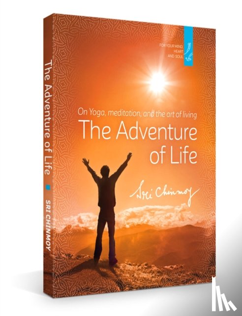Sri Chinmoy - The Adventure of Life