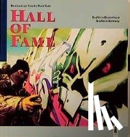Treeck, Bernhard van, Todt, Mark - Hall of Fame. Graffiti in Deutschland