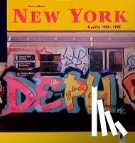 Wiese, Markus - New York Graffiti 1970-1995
