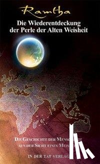 Ramtha - Die Wiederentdeckung der Perle der alten Weisheit