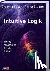 Bludorf, Franz, Fosar, Grazyna - Intuitive Logik