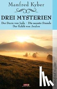 Kyber, Manfred - Drei Mysterien