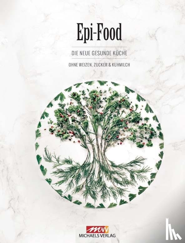 Stech, Alexandra, Riederle, Felicitas - Epi-Food