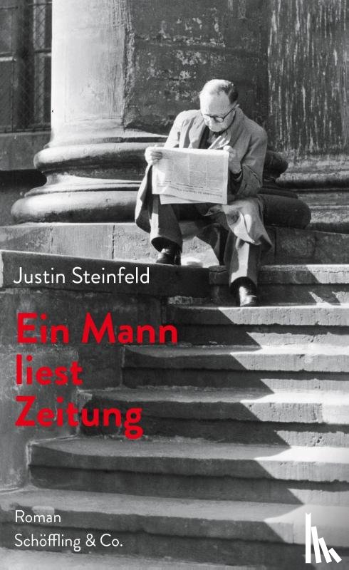 Steinfeld, Justin - Ein Mann liest Zeitung