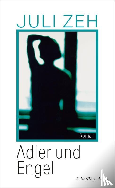 Zeh, Juli - Adler und Engel