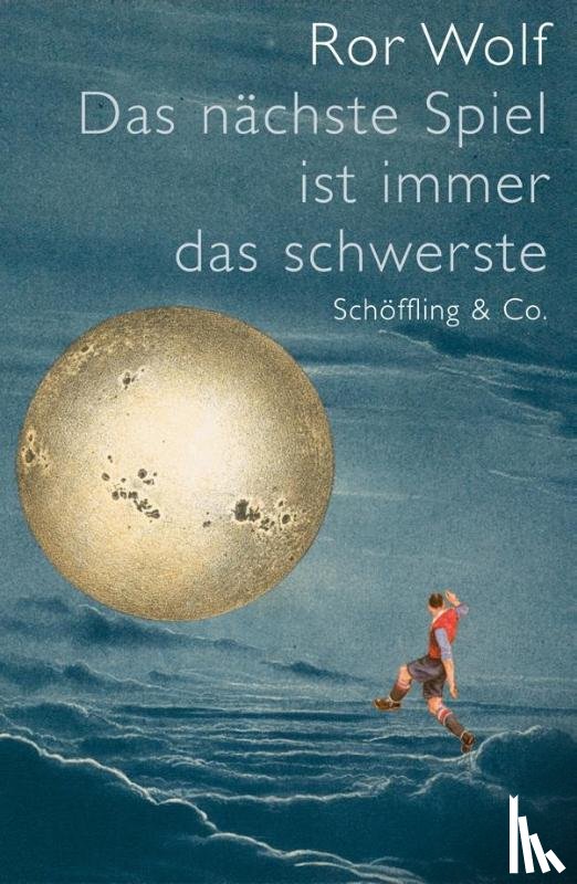 Wolf, Ror - Das nächste Spiel ist immer das schwerste