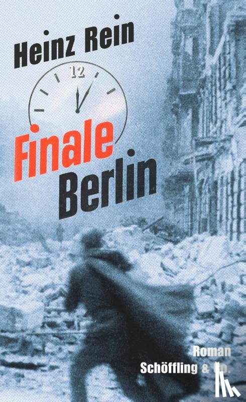 Rein, Heinz - Finale Berlin