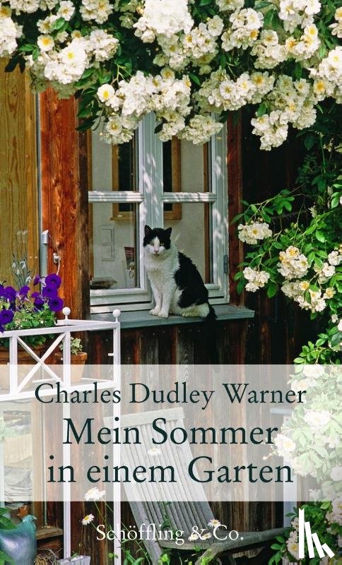 Warner, Charles Dudley - Mein Sommer in einem Garten