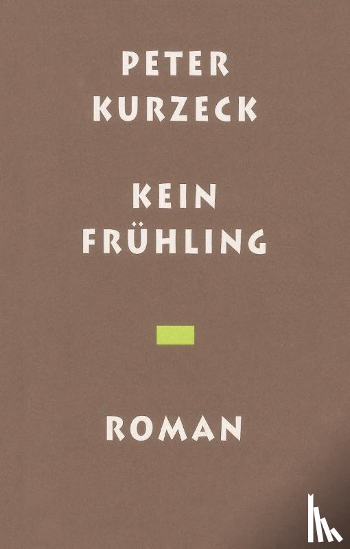 Kurzeck, Peter - Kein Frühling