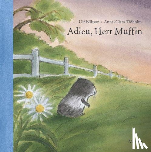 Nilsson, Ulf, Tidholm, Anna-Clara - Adieu, Herr Muffin