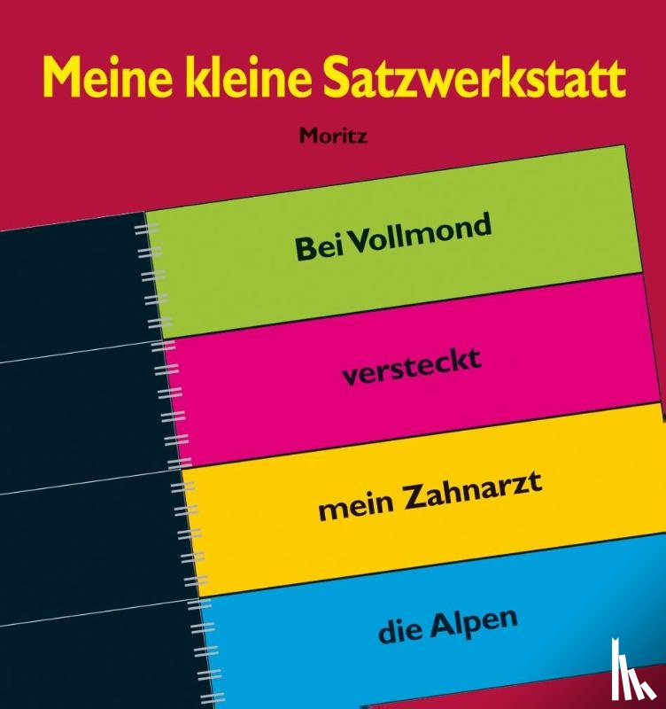  - Meine kleine Satzwerkstatt