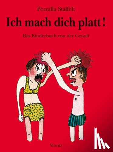 Stalfelt, Pernilla - Ich mach dich platt!