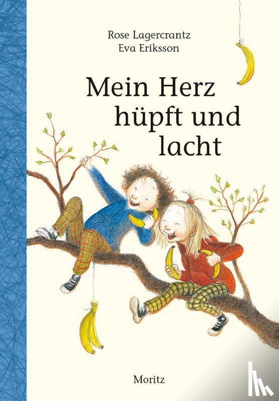 Lagercrantz, Rose - Mein Herz hüpft und lacht