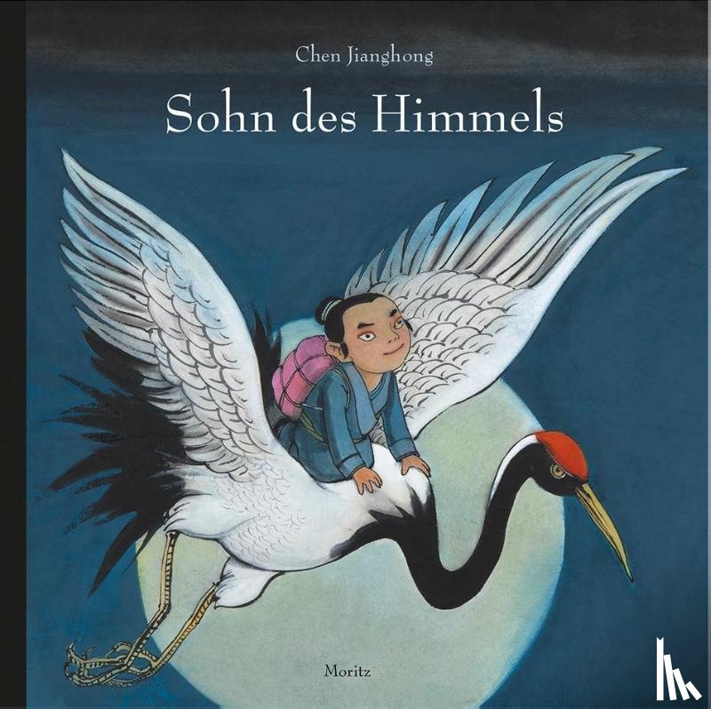 Jianghong, Chen - Sohn des Himmels