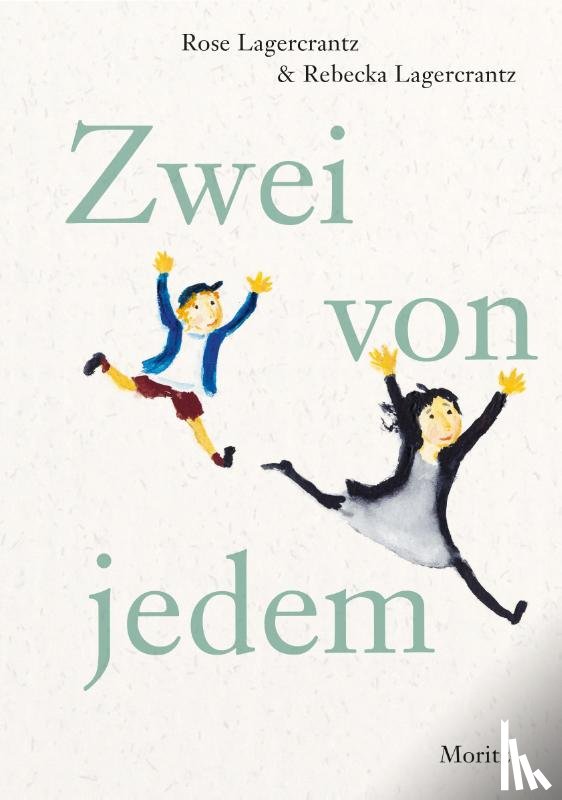 Lagercrantz, Rose, Lagercrantz, Rebecka - Zwei von jedem