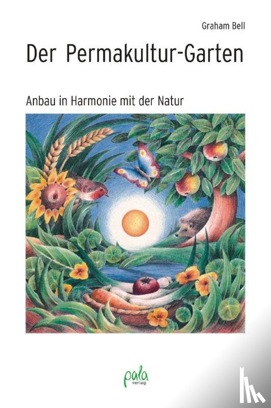 Bell, Graham - Der Permakultur-Garten