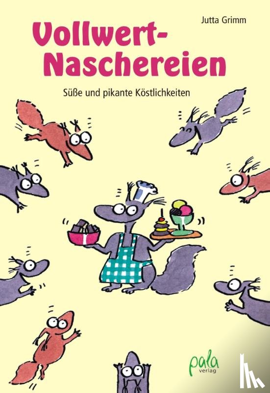 Grimm, Jutta - Vollwert-Naschereien