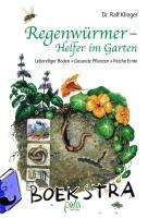 Klinger, Ralf - Regenwürmer - Helfer im Garten