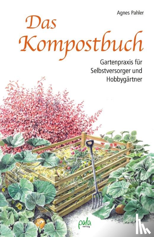 Pahler, Agnes - Das Kompostbuch