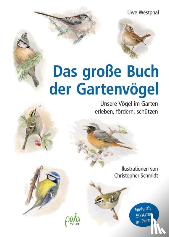Westphal, Uwe - Das große Buch der Gartenvögel
