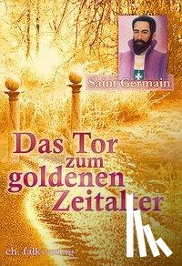 Weizenhöfer, Sibylle, Saint Germain - Das Tor zum Goldenen Zeitalter
