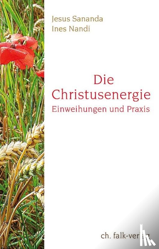 Nandi, Ines, Sananda, Jesus - Die Christusenergie