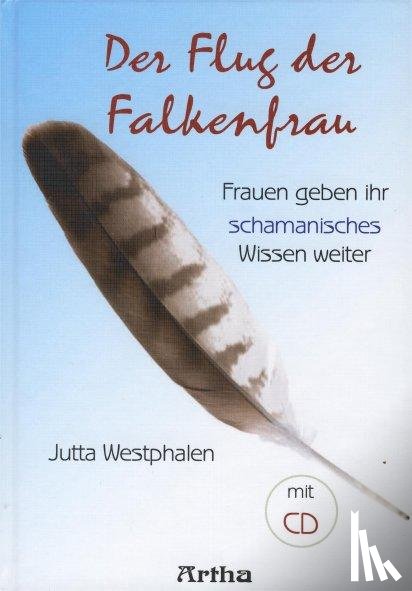 Westphalen, Jutta - Der Flug der Falkenfrau