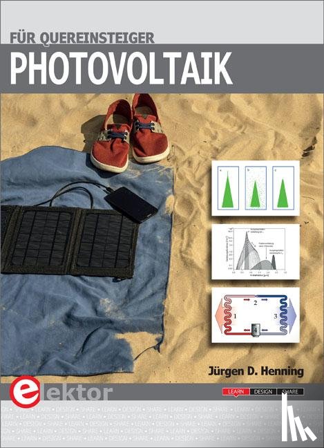 Henning, Jürgen D. - Photovoltaik für Quereinsteiger