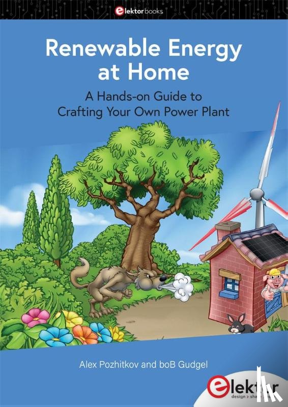 Pozhitkov, Alex, Gudgel, boB - Renewable Energy at Home