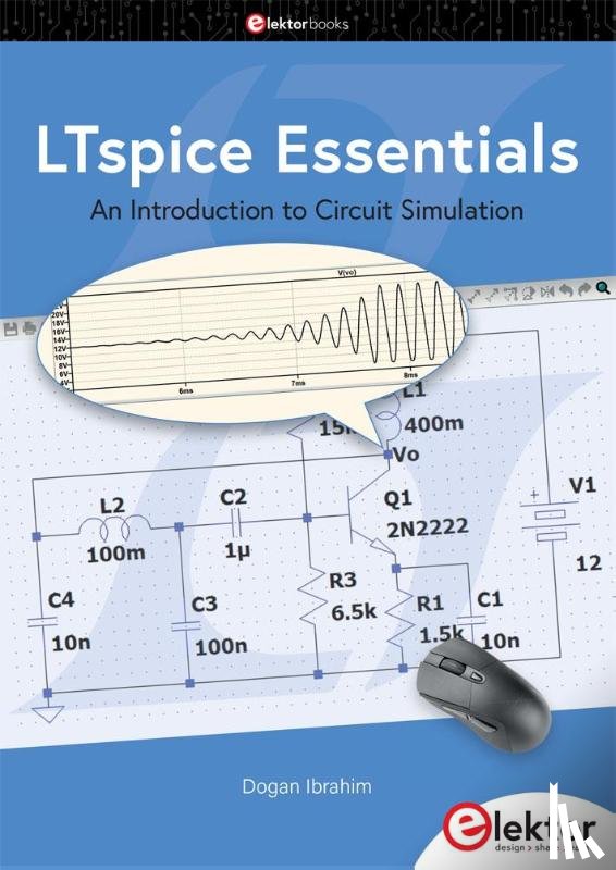 Ibrahim, Dogan - LTspice Essentials