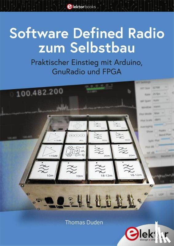 Duden, Thomas - Software Defined Radio zum Selbstbau