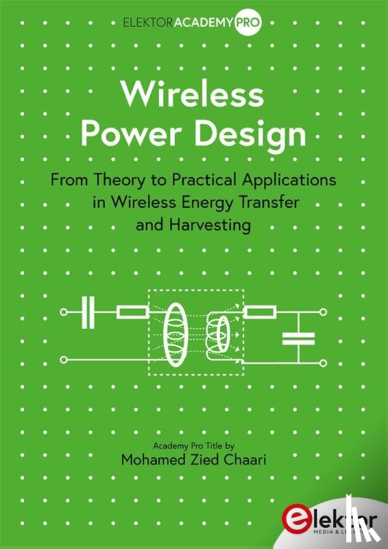 Chaari, Mohamed Zied - Wireless Power Design
