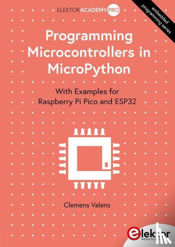 Valens, Clemens - Programming Microcontrollers in MicroPython