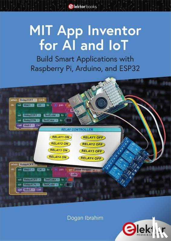 Ibrahim, Dogan - MIT App Inventor for AI and IoT