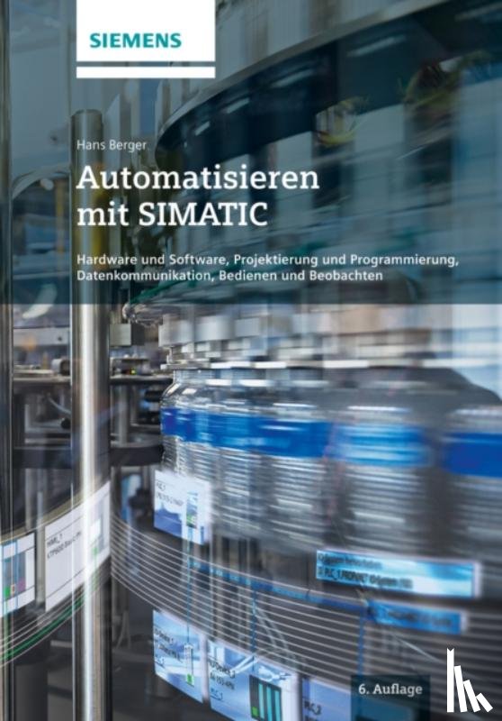 Berger, Hans (Nur) - Automatisieren mit SIMATIC