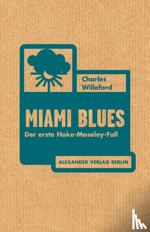 Willeford, Charles - Miami Blues