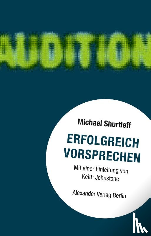 Shurtleff, Michael - Erfolgreich vorsprechen - Audition