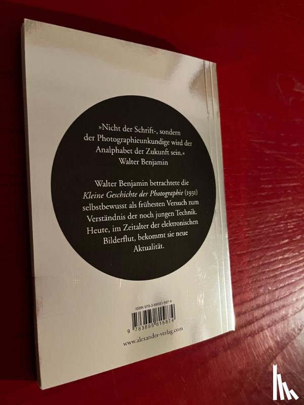 Benjamin, Walter, Daguerre, Louis - Kleine Geschichte der Photographie