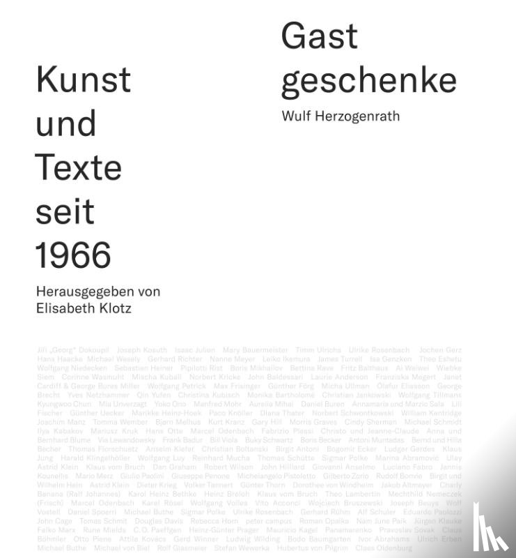 Herzogenrath, Wulf - Gastgeschenke - Kunst und Texte seit 1966