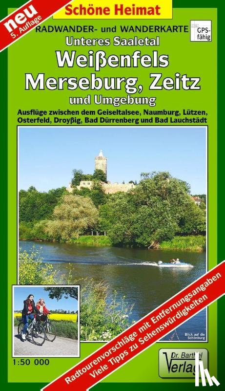  - Radwander- und Wanderkarte Unteres Saaletal, Weißenfels, Merseburg, Zeitz und Umgebung