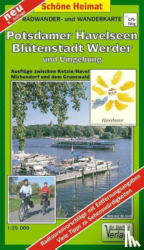 - Radwander- und Wanderkarte Potsdamer Havelseen, Blütenstadt Werder und Umgebung