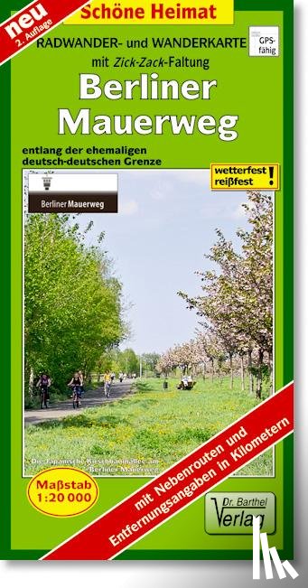  - Berliner Mauerweg 1 : 20 000. Radwander- und Wanderkarte